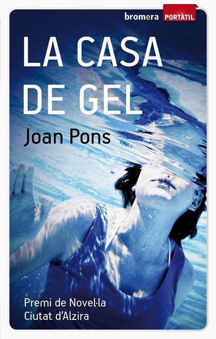 CASA DE GEL, LA | 9788498248319 | PONS, JOAN