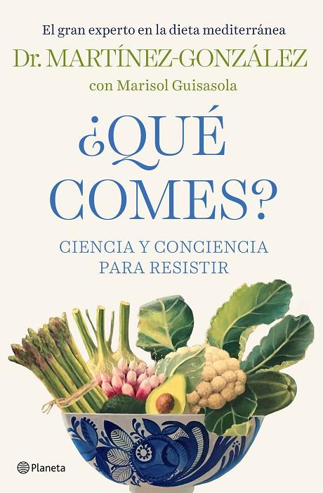 ¿QUÉ COMES? | 9788408232438 | MARTÍNEZ-GONZÁLEZ, MIGUEL ÁNGEL | Llibreria Online de Tremp