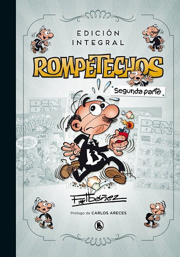 ROMPETECHOS (EDICIÓN INTEGRAL: SEGUNDA PARTE) | 9788402421494 | IBÁÑEZ, FRANCISCO | Llibreria Online de Tremp