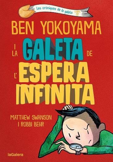 BEN YOKOYAMA I LA GALETA DE L'ESPERA INFINITA | 9788424676391 | SWANSON, MATTHEW