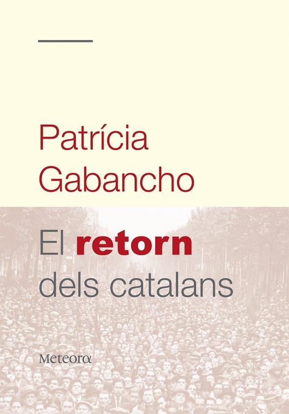 RETORN DELS CATALANS, EL | 9788492874064 | GABANCHO, PATRÍCIA