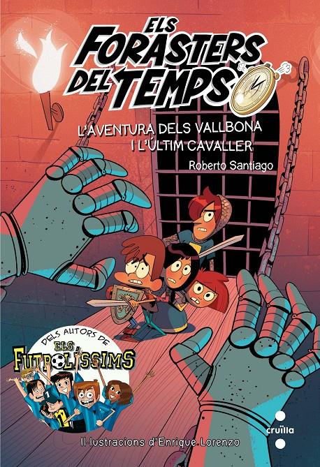 ELS FORASTERS DEL TEMPS N.2-L'AVENTURA DEL'S VALLBONA I L'ULTIM CAVALLER | 9788466141161 | SANTIAGO, ROBERTO | Llibreria Online de Tremp