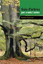 GUIA D'ARBRES PER NOIS I NOIES | 9788497915557 | PASCUAL, RAMON | Llibreria Online de Tremp