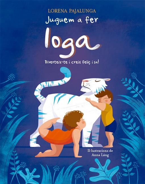 JUGUEM A FER IOGA (VVKIDS) | 9788468252254 | PAJALUNGA, LORENA | Llibreria Online de Tremp