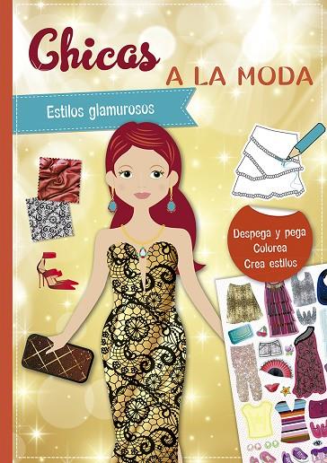 PEGATINAS - CHICAS A LA MODA. ESTILOS GAMUROSOS | 9788491454014 | SCHINDLER, EVA | Llibreria Online de Tremp