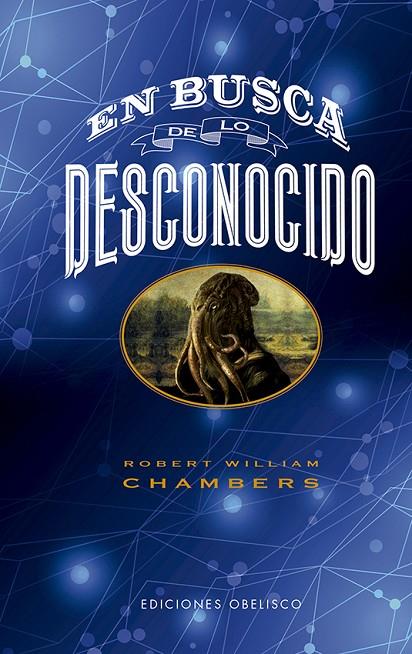 EN BUSCA DE LO DESCONOCIDO | 9788491118510 | CHAMBERS, ROBERT WILLIAM | Llibreria Online de Tremp