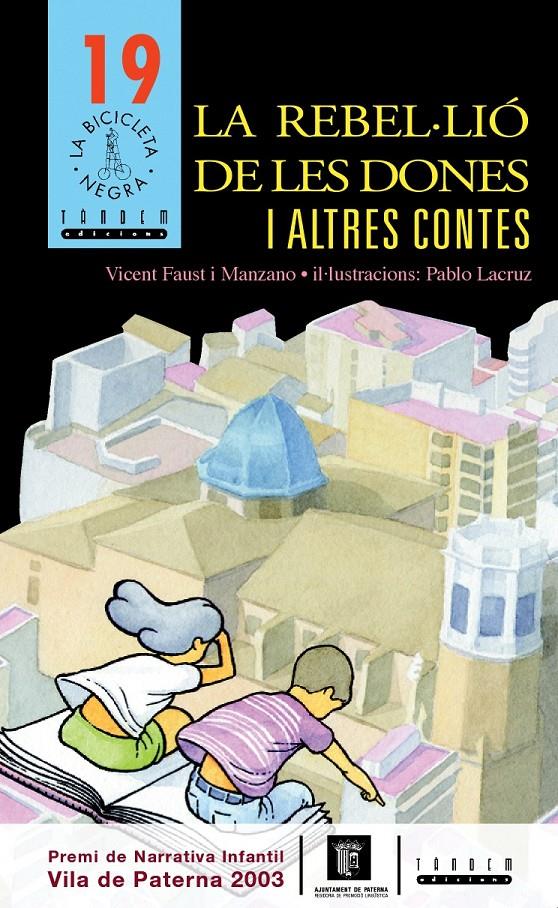 REBEL.LIO DE LES DONES I ALTRES CONTES, LA | 9788481315196 | FAUST I MANZANO, VICENT; LACRUZ, PABLO | Llibreria Online de Tremp