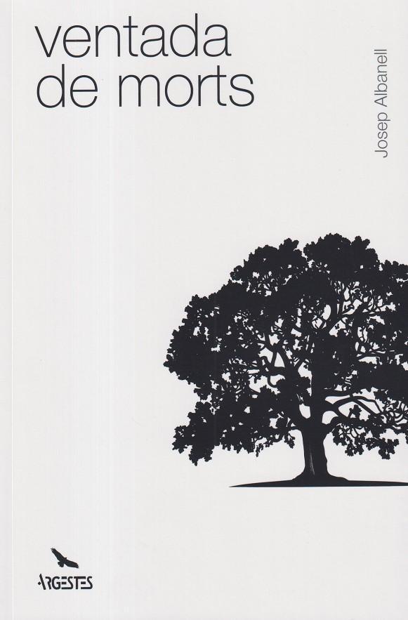 VENTADA DE MORTS | 9791399187410 | JOSEP ALBANELL | Llibreria Online de Tremp
