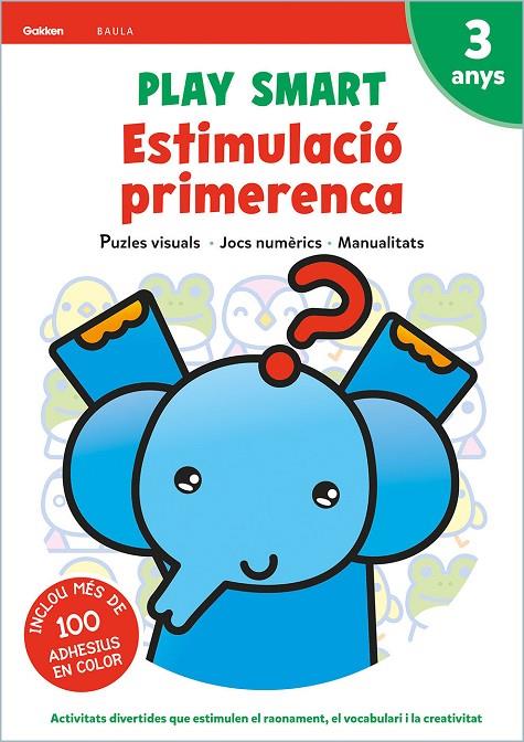 PLAY SMART 3 ANYS. QUADERN 3.ESTIMULACIÓ PRIMERENCA | 9788447944101 | Llibreria Online de Tremp