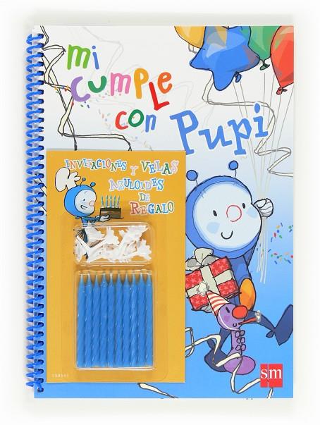 MI CUMPLE CON PUPI | 9788467554403 | AAVV