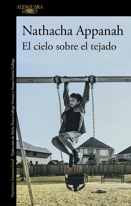 EL CIELO SOBRE EL TEJADO | 9788420460369 | APPANAH, NATHACHA | Llibreria Online de Tremp