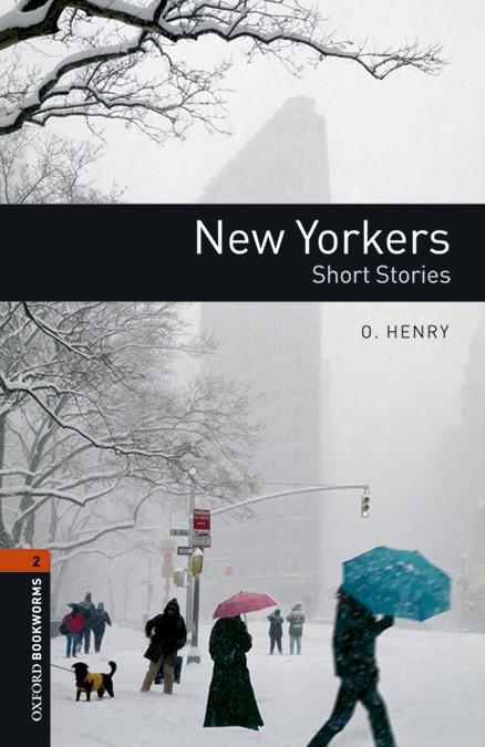 OXFORD BOOKWORMS 2. NEW YORKERS - SHORT STORIES MP3 PACK | 9780194620710 | HENRY, O. | Llibreria Online de Tremp