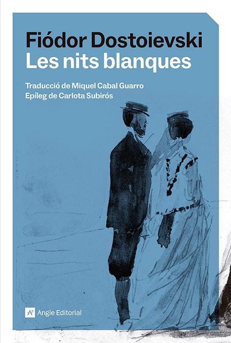 LES NITS BLANQUES | 9791387853129 | DOSTOIEVSKI, FIÓDOR | Llibreria Online de Tremp