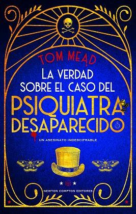 VERDAD SOBRE EL CASO DEL PSIQUIATRA DESAPARECIDO | 9788410080362 | MEAD, TOM