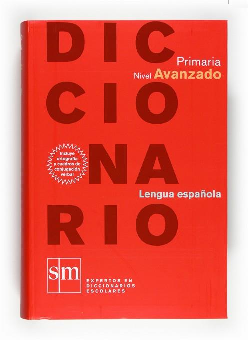 DICCINARIO PRIMARIA NIVEL AVANZADO | 9788467531619