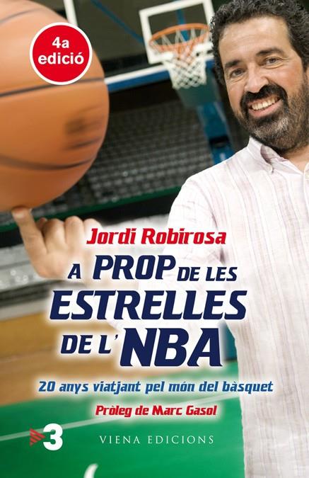 A PROP DE LES ESTRELLES DE L'NBA. 20 ANYS VIATJANT PEL MON D | 9788483305676 | ROBIROSA, JORDI