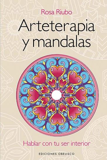 ARTETERAPIA Y MANDALAS + DVD | 9788497779449 | RIOS BOSCH, ROSA MARIA | Llibreria Online de Tremp