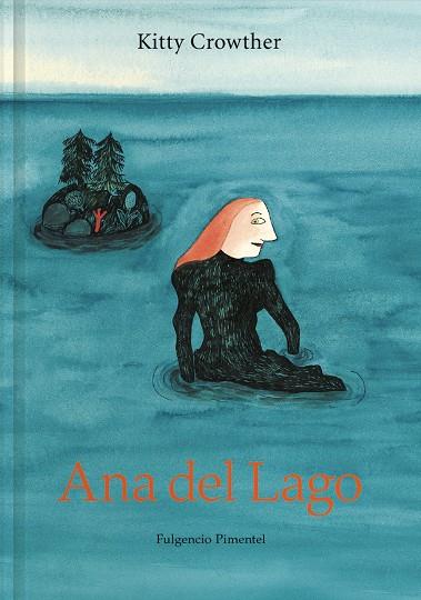 ANA DEL LAGO | 9788417617974 | CROWTHER, KITTY | Llibreria Online de Tremp