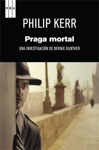 PRAGA MORTAL | 9788490062654 | KERR, PHILIP | Llibreria Online de Tremp
