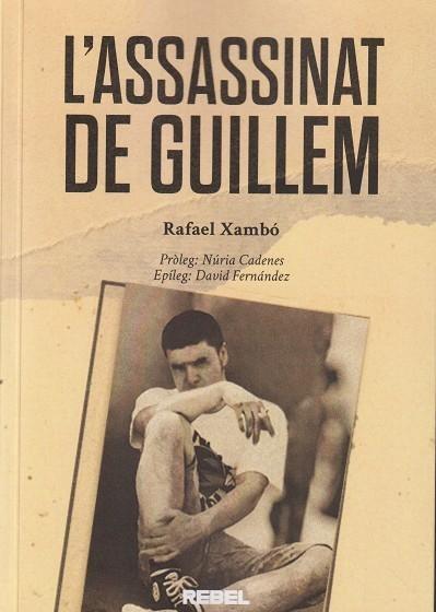 L’ASSASINAT DE GUILLEM | 9788409829545 | XAMBÓ, RAFAEL | Llibreria Online de Tremp