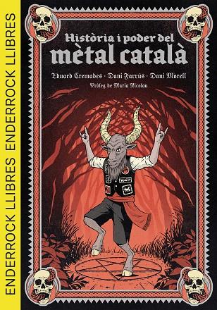 HISTÒRIA I PODER DEL MÈTAL CATALÀ | 9788409693153 | CREMADES MARTÍ, EDUARD/FARRÚS LACASA, DANIEL/MORELL CORTÉS, DANIEL/NICOLAU I ROCABAYERA, MARIA | Llibreria Online de Tremp