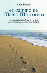 CAMINO DE MARIA MAGDALENA, EL | 9788498670837 | FEDELE, ANNA | Llibreria Online de Tremp