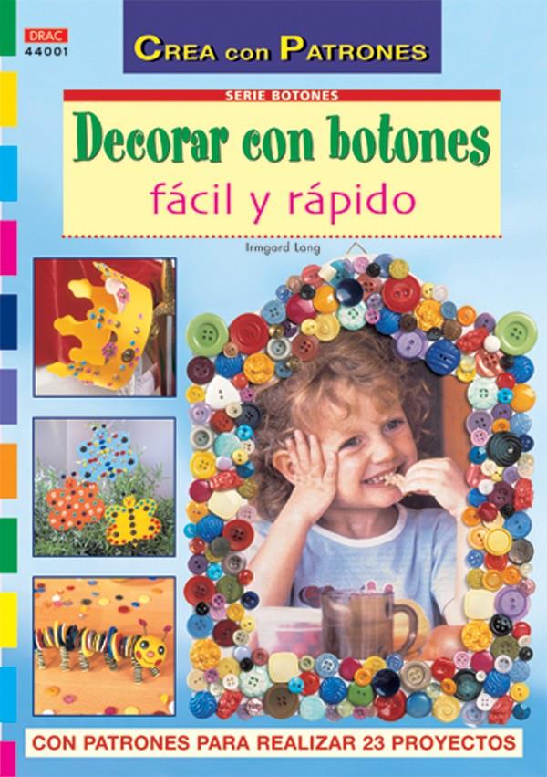 DECORAR CON BOTONES FACIL Y RAPIDO | 9788496550612 | LANG, IRMGARD
