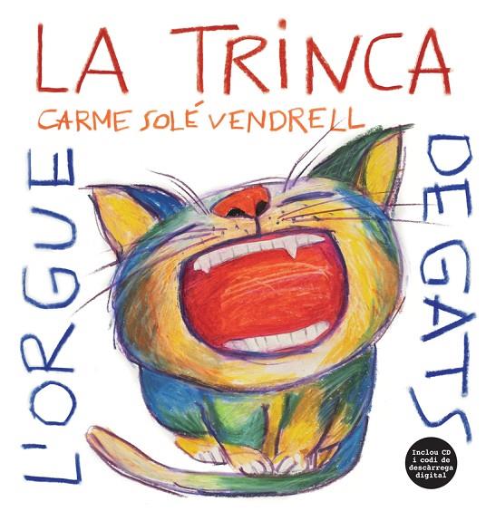 L'ORGUE DE GATS - CAT | 9788494741265 | LA TRINCA/CARME SOLÉ