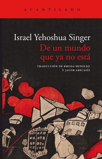 DE UN MUNDO QUE YA NO ESTÁ | 9788417902315 | SINGER, ISRAEL YEHOSHUA