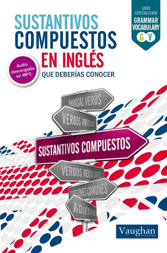 SUSTANTIVOS EN INGLÉS QUE DEBERÍAS CONOCER | 9788416094462 | SANABRIA, VICTOR | Llibreria Online de Tremp