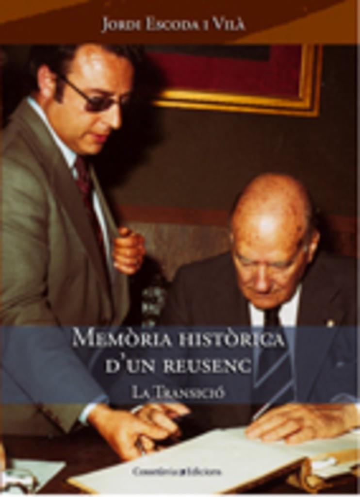 MEMORIA HISTORICA D'UN REUSENC | 9788497912662 | ESCODA I VILA, JORDI