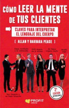 CÓMO LEER LA MENTE DE TUS CLIENTES | 9788417942489 | ALLAN PEASE, BARBARA PEASE | Llibreria Online de Tremp