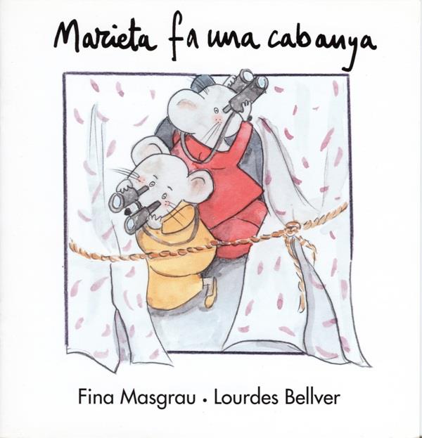 MARIETA FA UNA CABANYA | 9788481314434 | MASGRAU, FINA , BELLVER, LOURDES