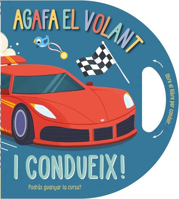 AGAFA EL VOLANT… I CONDUEIX! | 9791387728458 | CAMPLING, HANNAH/RIMMINGTON, NATASHA | Llibreria Online de Tremp