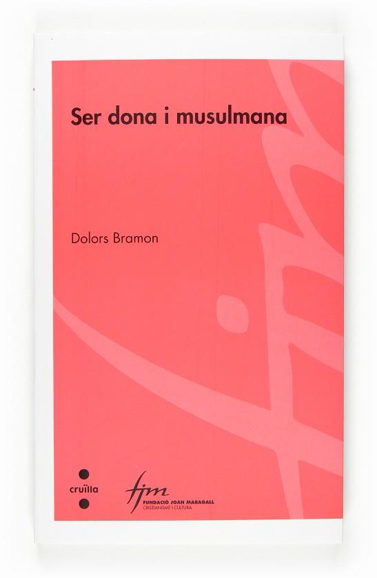 SER DONA I MUSULMANA | 9788466117951 | BRAMON, DOLORS | Llibreria Online de Tremp