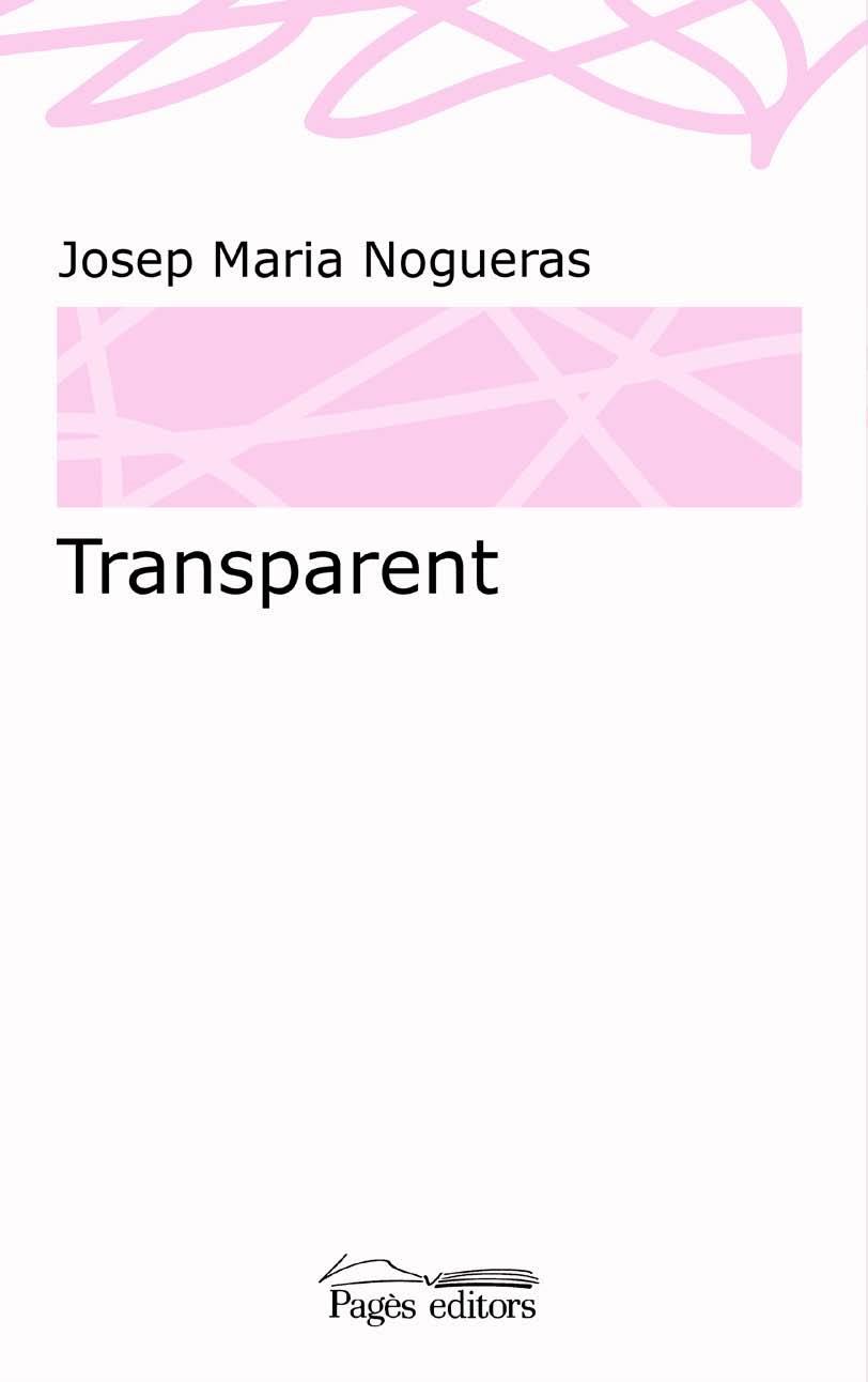 TRANSPARENT | 9788499758985 | NOGUERAS MASANA, JOSEP MARIA