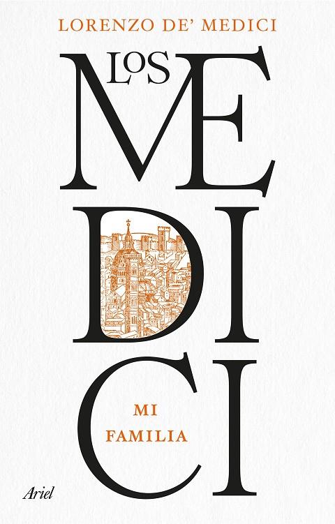 LOS MEDICI | 9788434438835 | DE MEDICI, LORENZO | Llibreria Online de Tremp