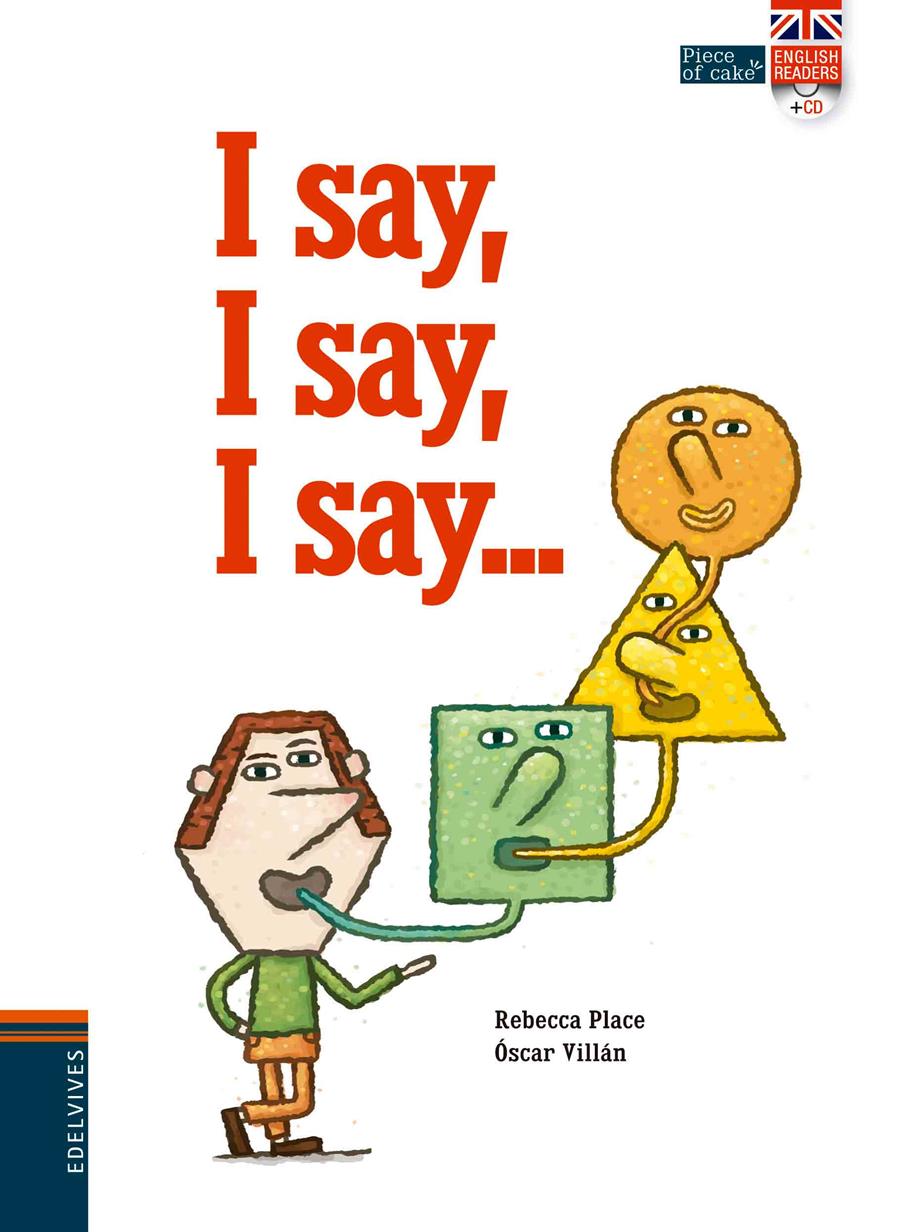 I SAY, I SAY, I SAY... | 9788414002063 | PLACE, REBECCA | Llibreria Online de Tremp