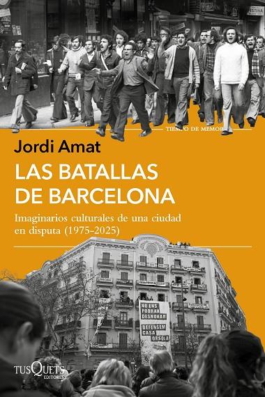 LAS BATALLAS DE BARCELONA | 9788411078108 | AMAT, JORDI | Llibreria Online de Tremp
