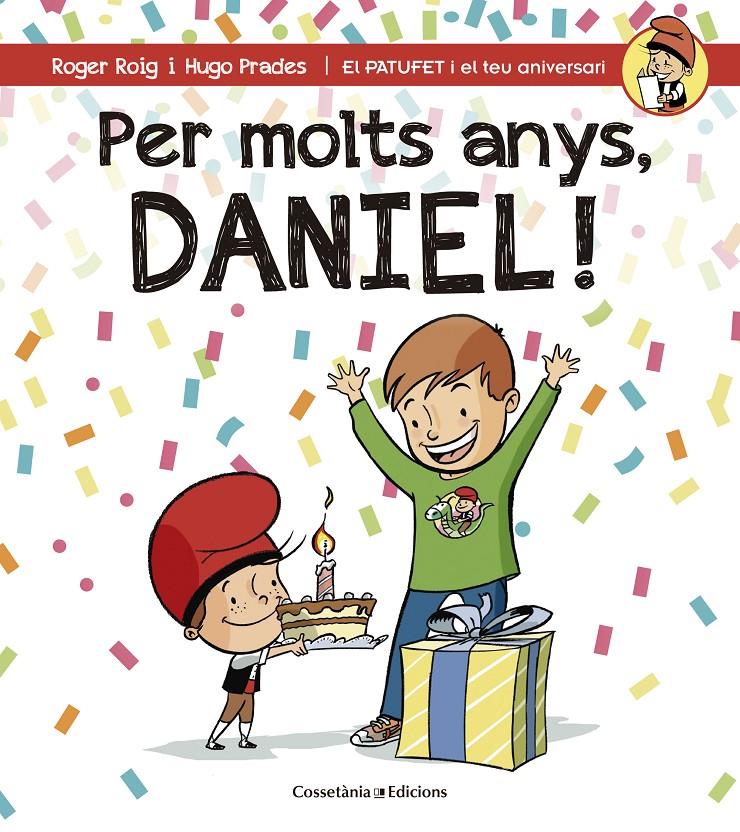 PER MOLTS ANYS, DANIEL! | 9788490344309 | ROIG CÉSAR, ROGER | Llibreria Online de Tremp