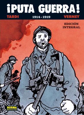 ¡PUTA GUERRA! (1914-1919) | 9788467901009 | TARDI