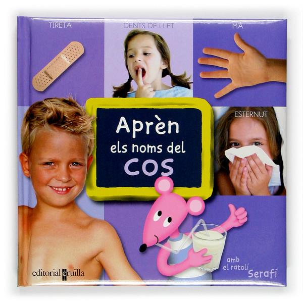 APREN ELS NOM DEL COS AMB EL RATOLI SERAFI | 9788466109741 | LE GUAY, ISABELLE