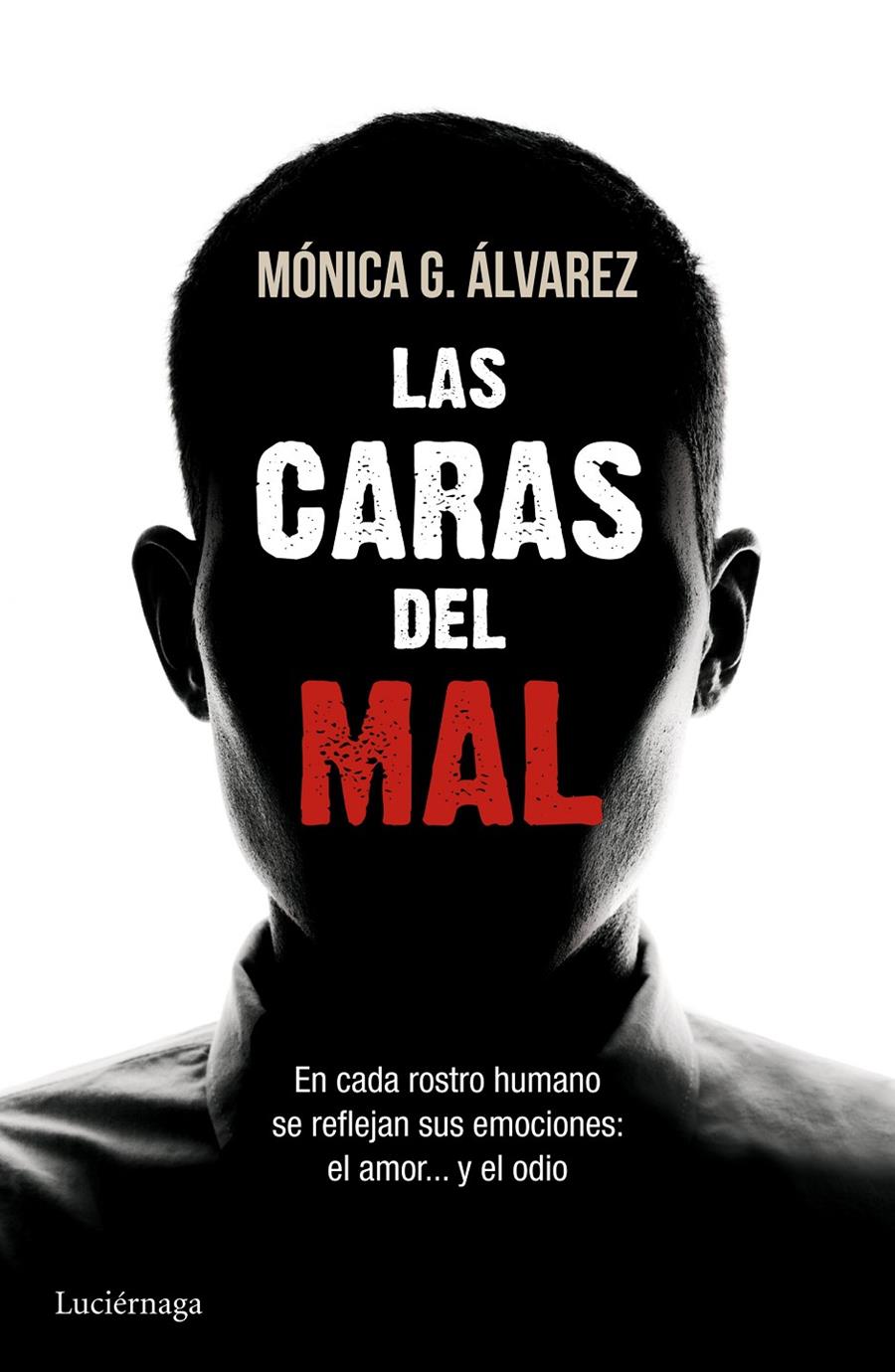 CARAS DEL MAL, LAS  | 9788415864493 | ÁLVAREZ, MÓNICA G.  | Llibreria Online de Tremp