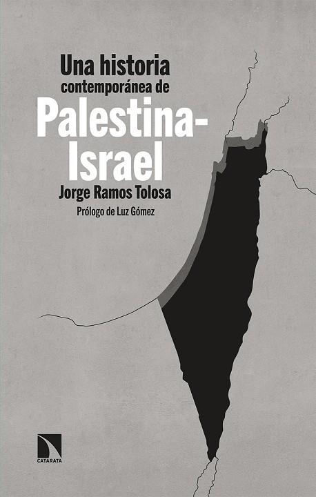 UNA HISTORIA CONTEMPORÁNEA DE PALESTINA-ISRAEL | 9788490979365 | RAMOS TOLOSA, JORGE | Llibreria Online de Tremp