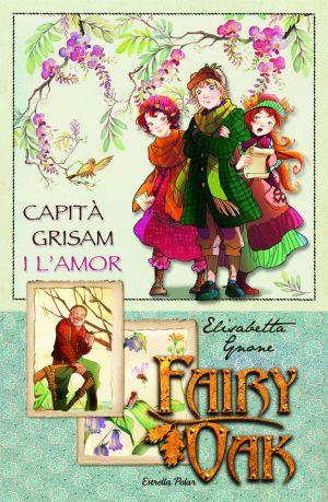CAPITA GRISAM I L'AMOR, EL | 9788499320182 | OAK, FAIRY