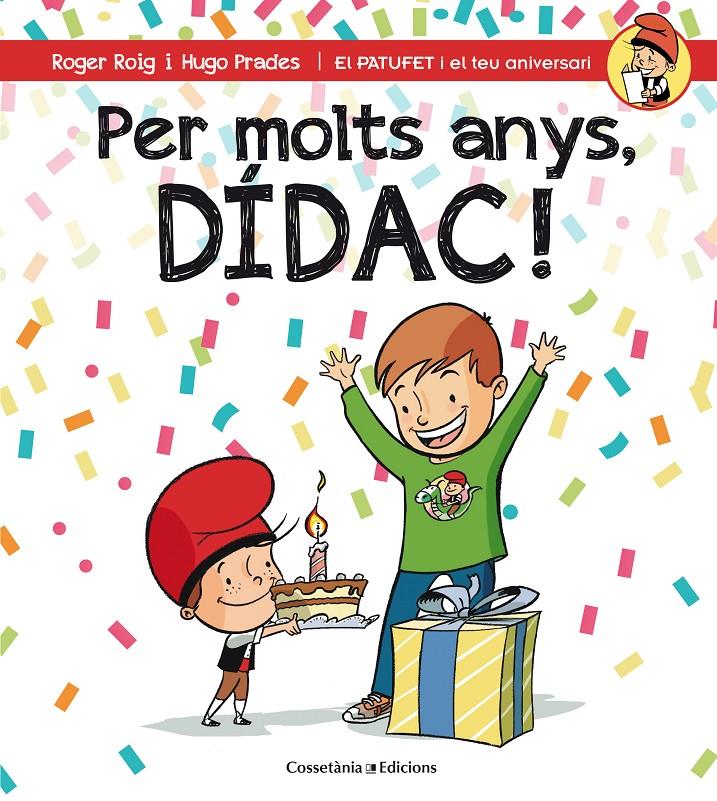 PER MOLTS ANYS, DÍDAC! | 9788490345832 | ROIG CÉSAR, ROGER | Llibreria Online de Tremp