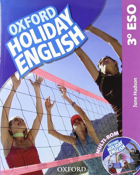 HOLIDAY ENGLISH 3.º ESO. STUDENT'S PACK 3RD EDITION | 9780194014526 | HUDSON, JANE | Llibreria Online de Tremp