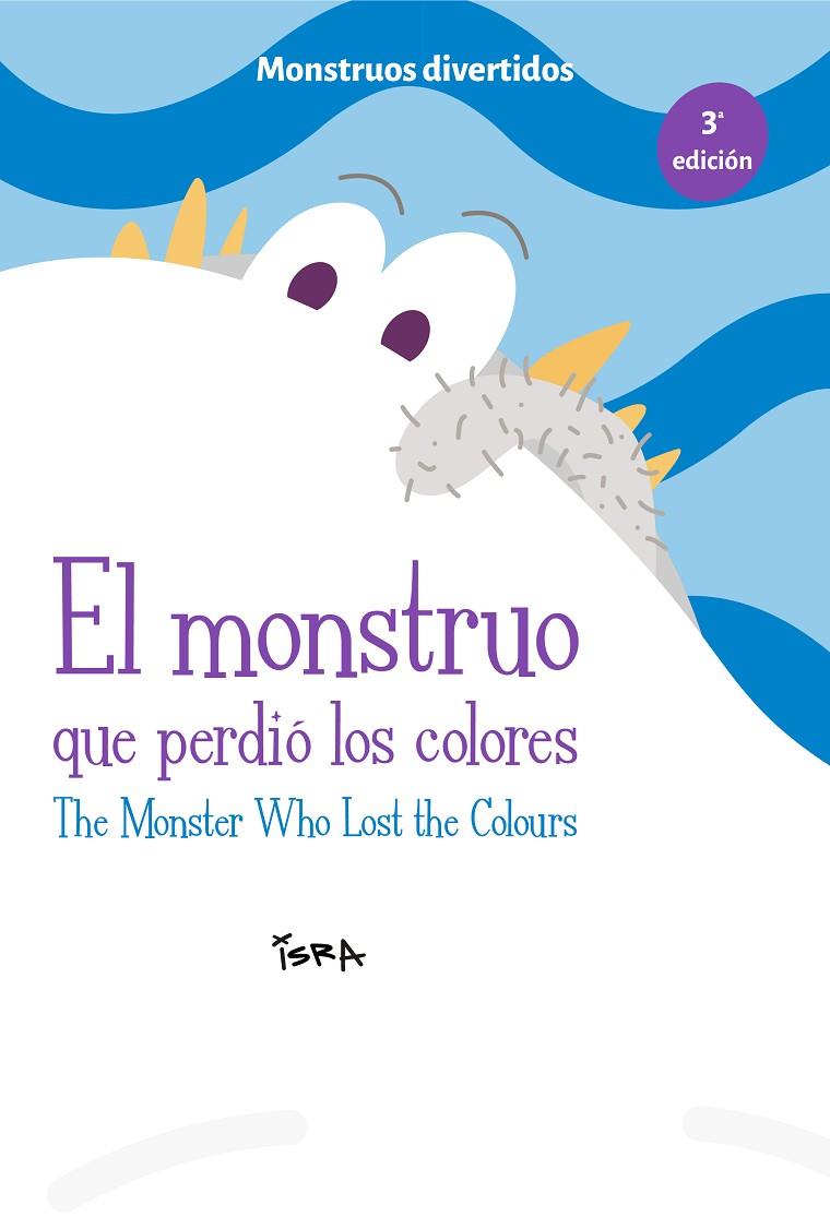 EL MONSTRUO QUE PERDIÓ LOS COLORES / THE MONSTER WHO LOST THE COLOURS | 9788409030897 | GÓMEZ MARTÍNEZ, ISRAEL