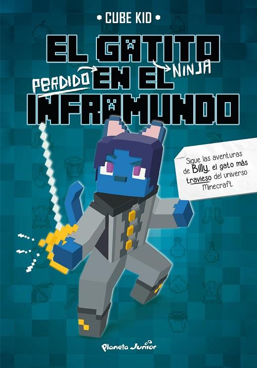 EL GATITO NINJA PERDIDO EN EL INFRAMUNDO | 9788408323860 | CUBE KID | Llibreria Online de Tremp