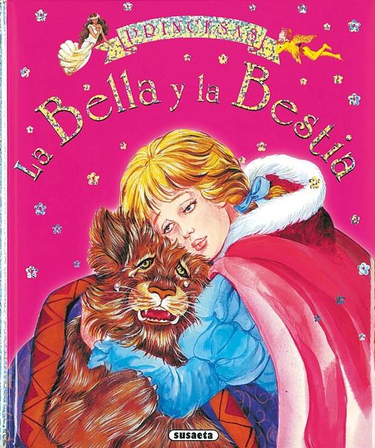 PRINCESAS. LA BELLA Y LA BESTIA | 9788430560325 | SUSAETA, EQUIPO | Llibreria Online de Tremp